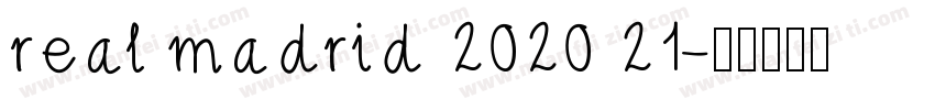 real madrid 2020 21字体转换